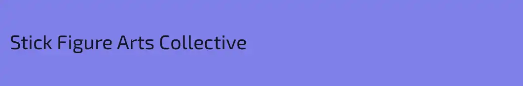 Stick Figure Arts Collective